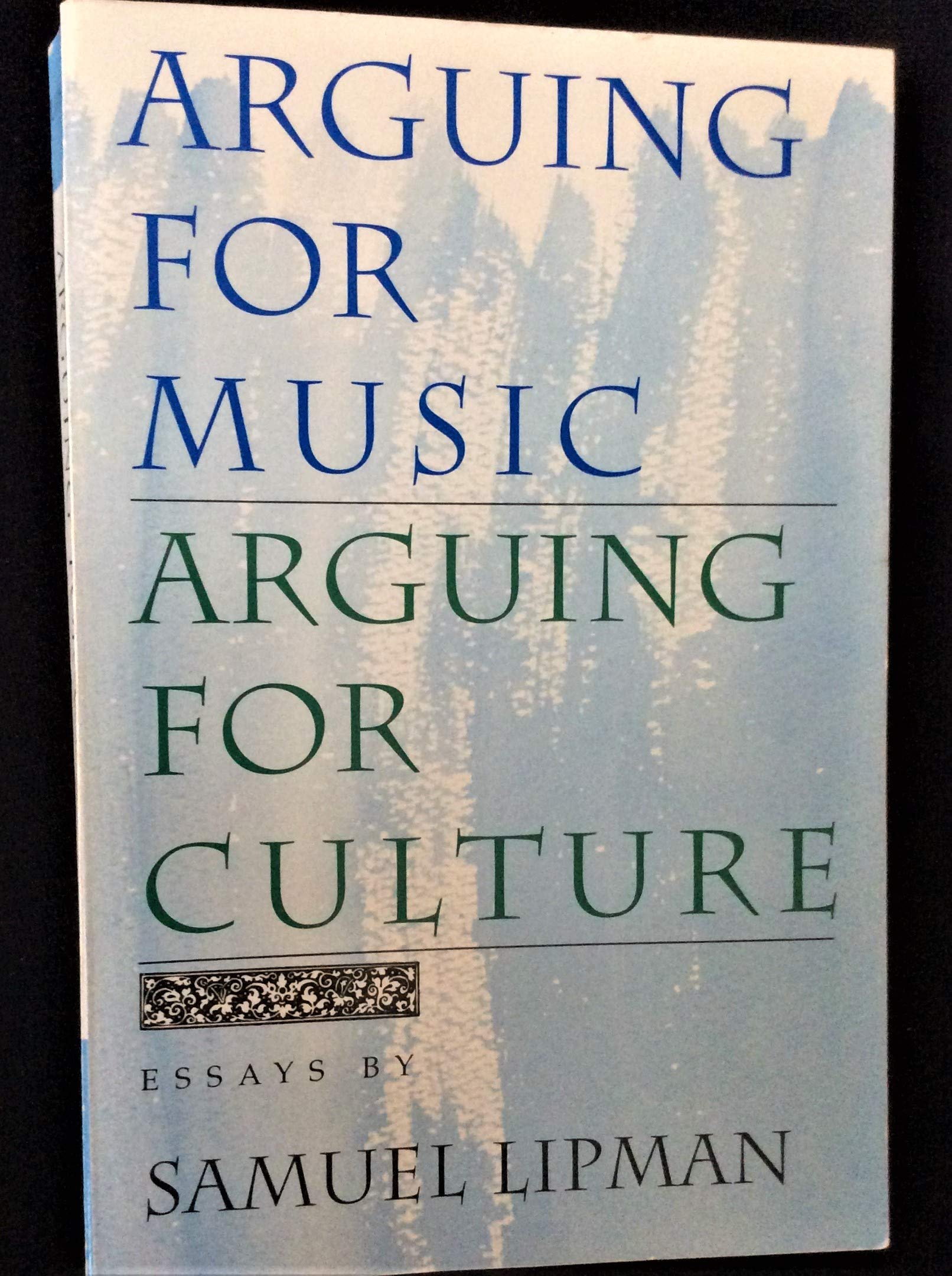 Arguing for Music/Arguing for Culture,Used