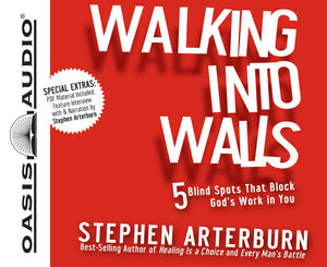 Walking Into Walls: 5 Blind Spots That Block God's Work in You,Used