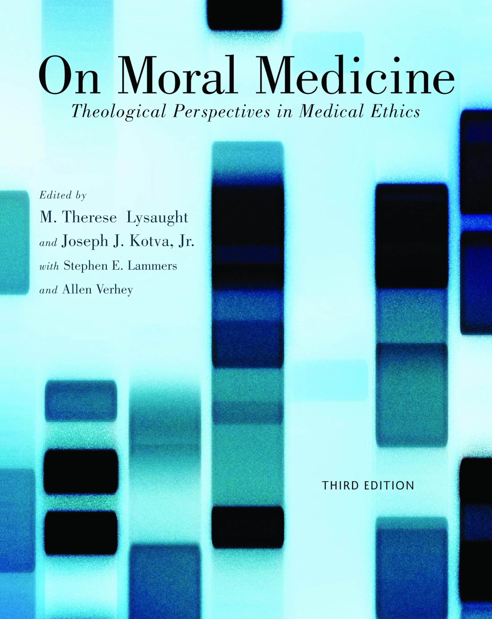 On Moral Medicine: Theological Perspectives on Medical Ethics,Used