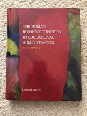 The Human Resource Function in Educational Administration, Ninth Edition,New