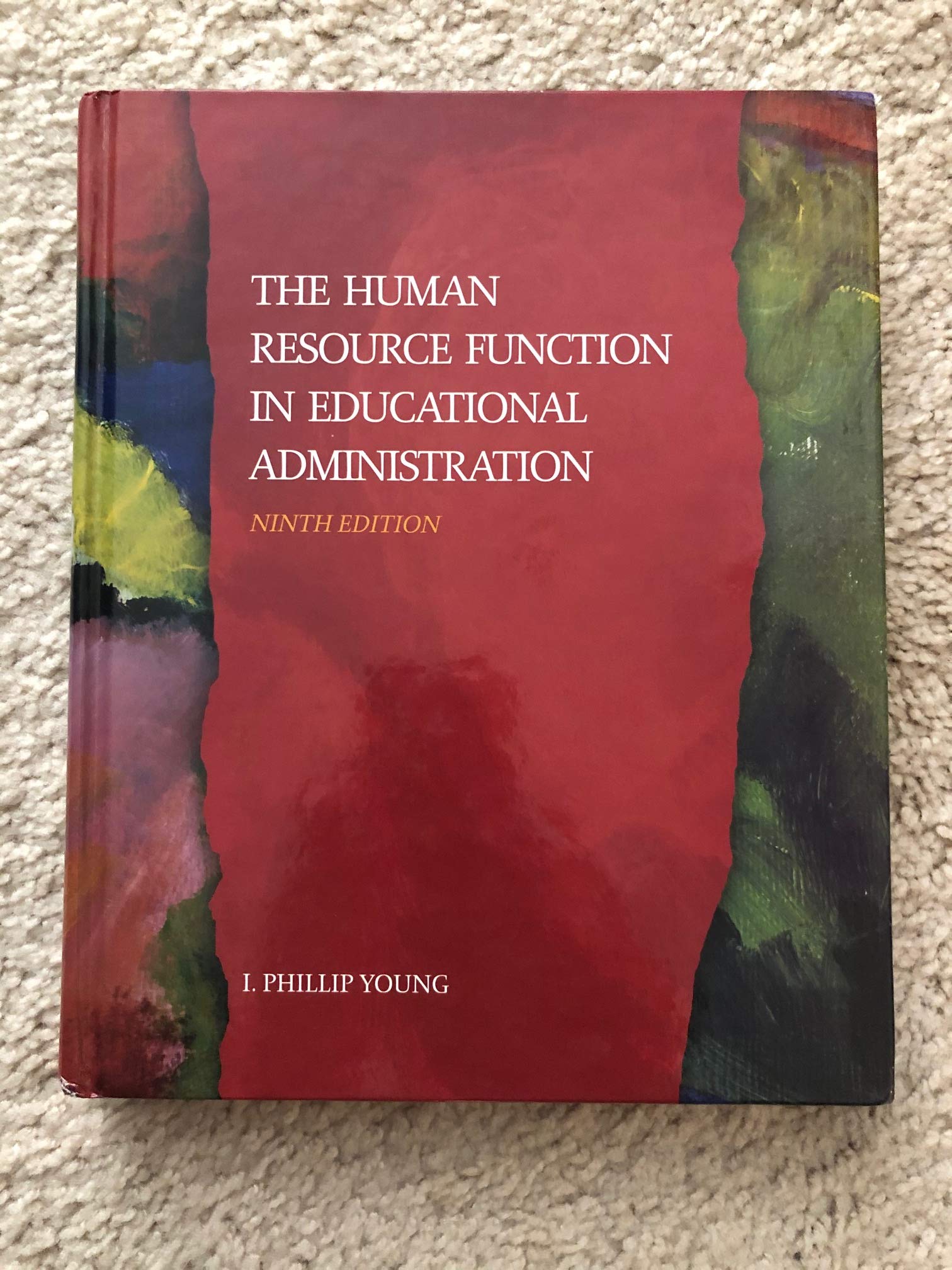 The Human Resource Function in Educational Administration, Ninth Edition,Used