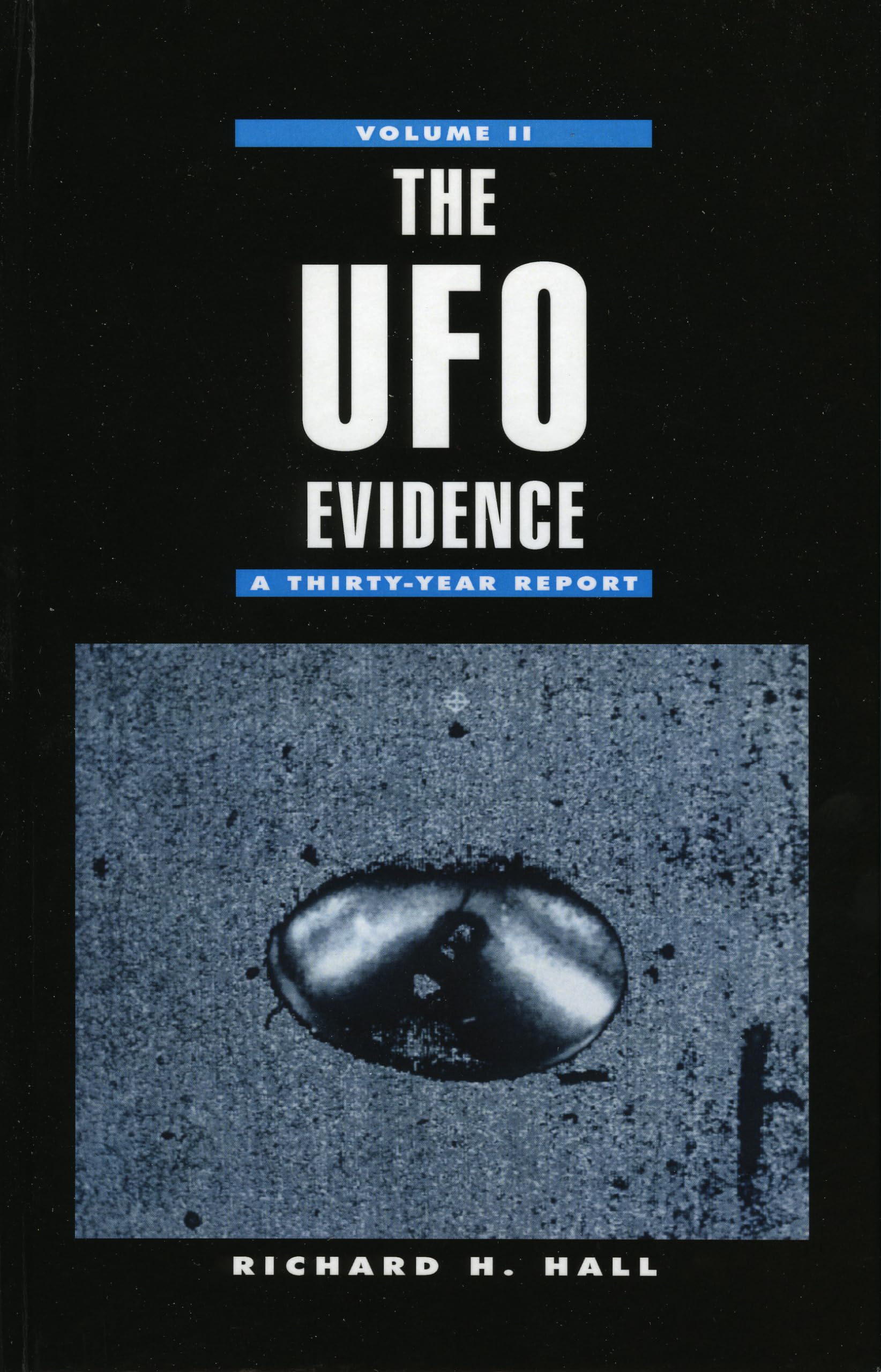 The Ufo Evidence  Volume 2 : A Thirty Year Report,Used
