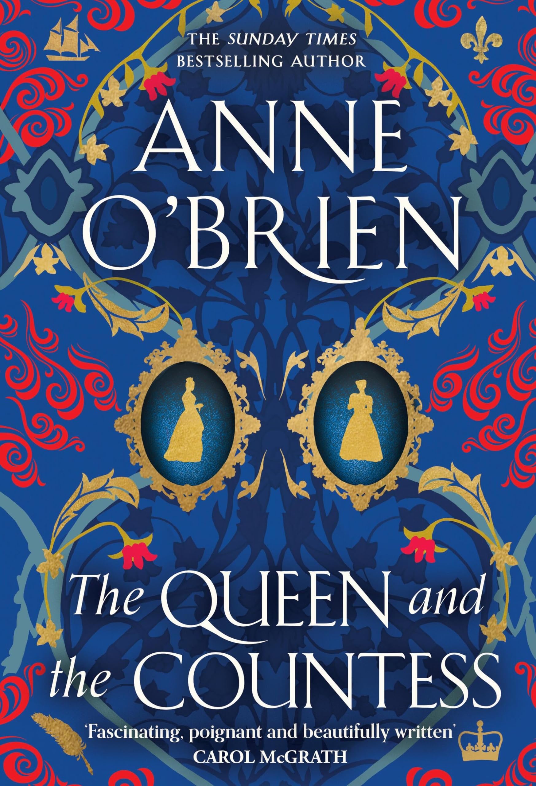 The Queen And The Countess: The Spellbinding New Historical Novel From The Sunday Times Bestselling Author!