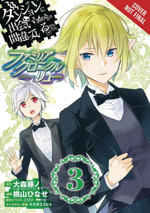 Is It Wrong To Try To Pick Up Girls In A Dungeon? Familia Chronicle Episode Lyu, Vol. 3 (Manga) (Is It Wrong To Try To Pick Up G