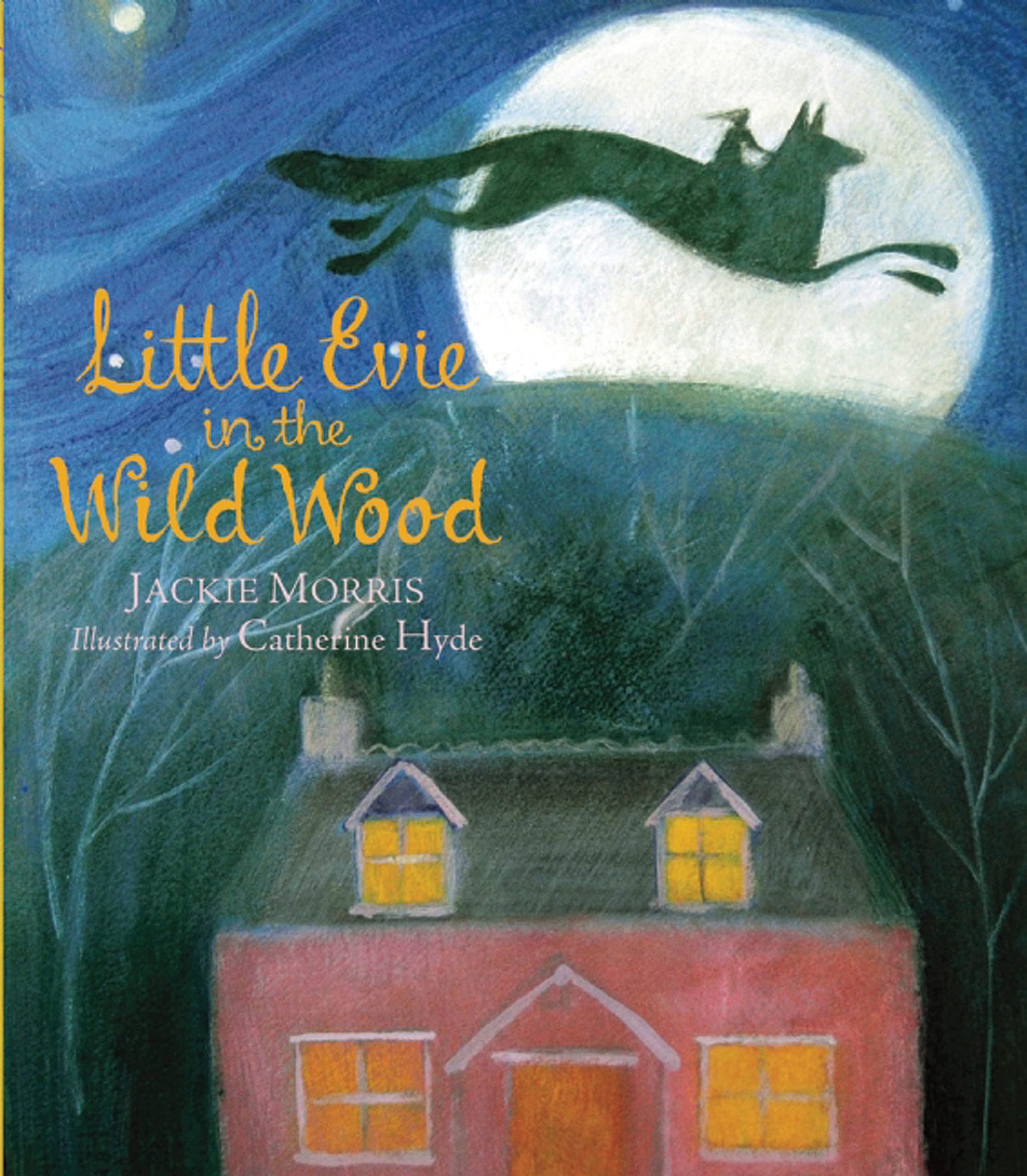 Little Evie in the Wild Wood,Used