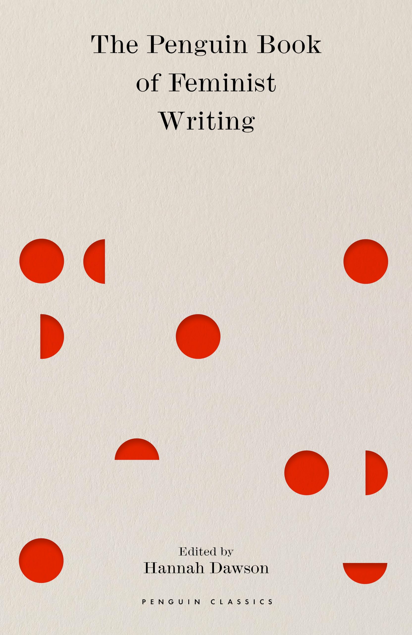 The Penguin Book Of Feminist Writing,New