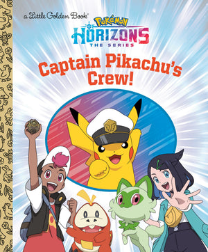 Captain PikachuS Crew! (Pokmon) (Little Golden Book)