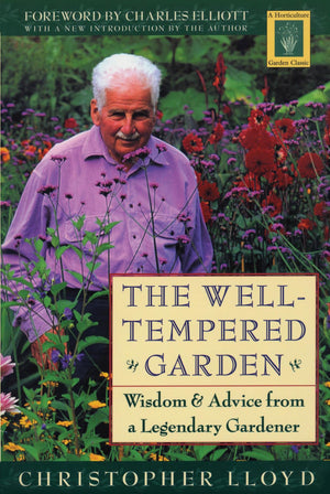 WELL TEMPERED GARDEN (Horticulture Garden Classic),New