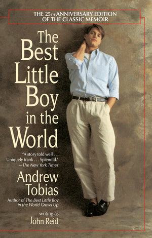 The Best Little Boy In The World: The 25Th Anniversary Edition Of The Classic Memoir,New
