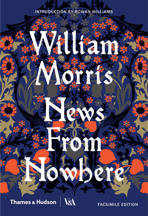 News From Nowhere: A Facsimile Edition (V&A Museum)