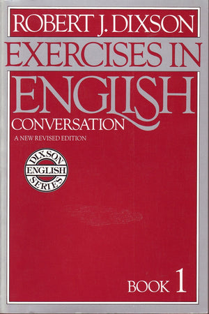 Exercises In English Conversation: Book 1, New Revised Edition