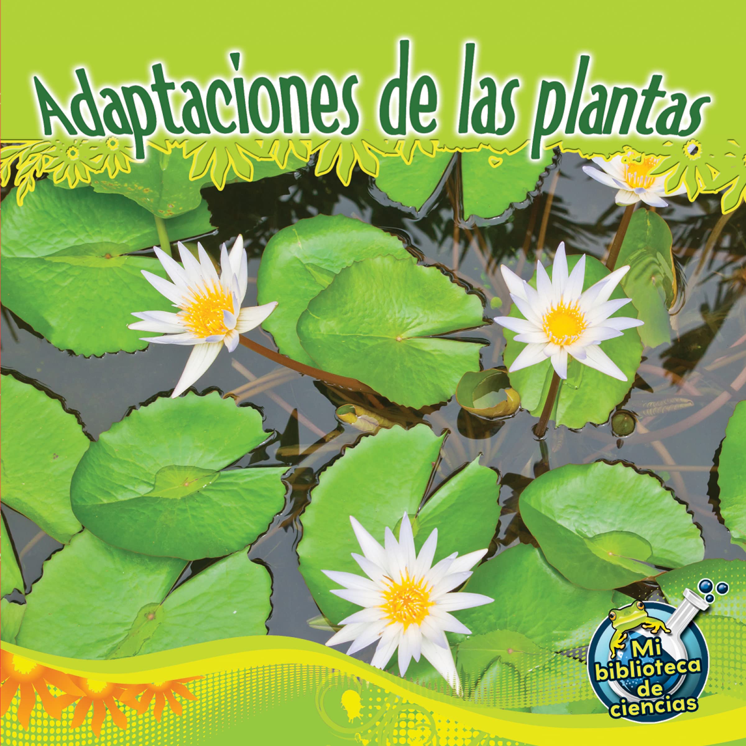 Rourke Educational Media Adaptaciones de las plantas (My Science Library) (Spanish Edition),Used