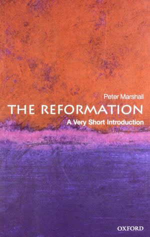 The Reformation: A Very Short Introduction,New