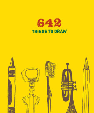 642 Things To Draw: Inspirational Sketchbook To Entertain And Provoke The Imagination (Drawing Books, Art Journals, Doodle Books,New