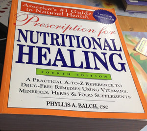 Prescription For Nutritional Healing, 4Th Edition
