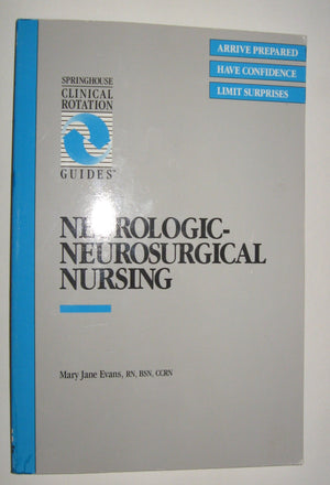 Neurologicneurosurgical nursing (Springhouse clinical rotation guides),Used