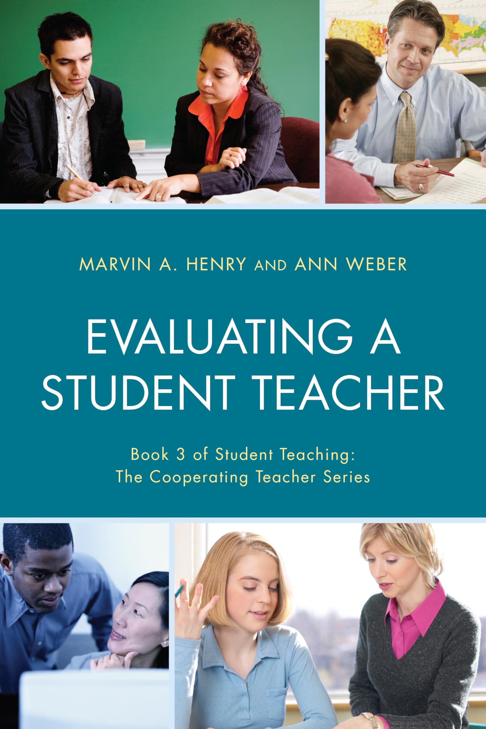 Evaluating a Student Teacher (Student Teaching: The Cooperating Teacher Series),Used