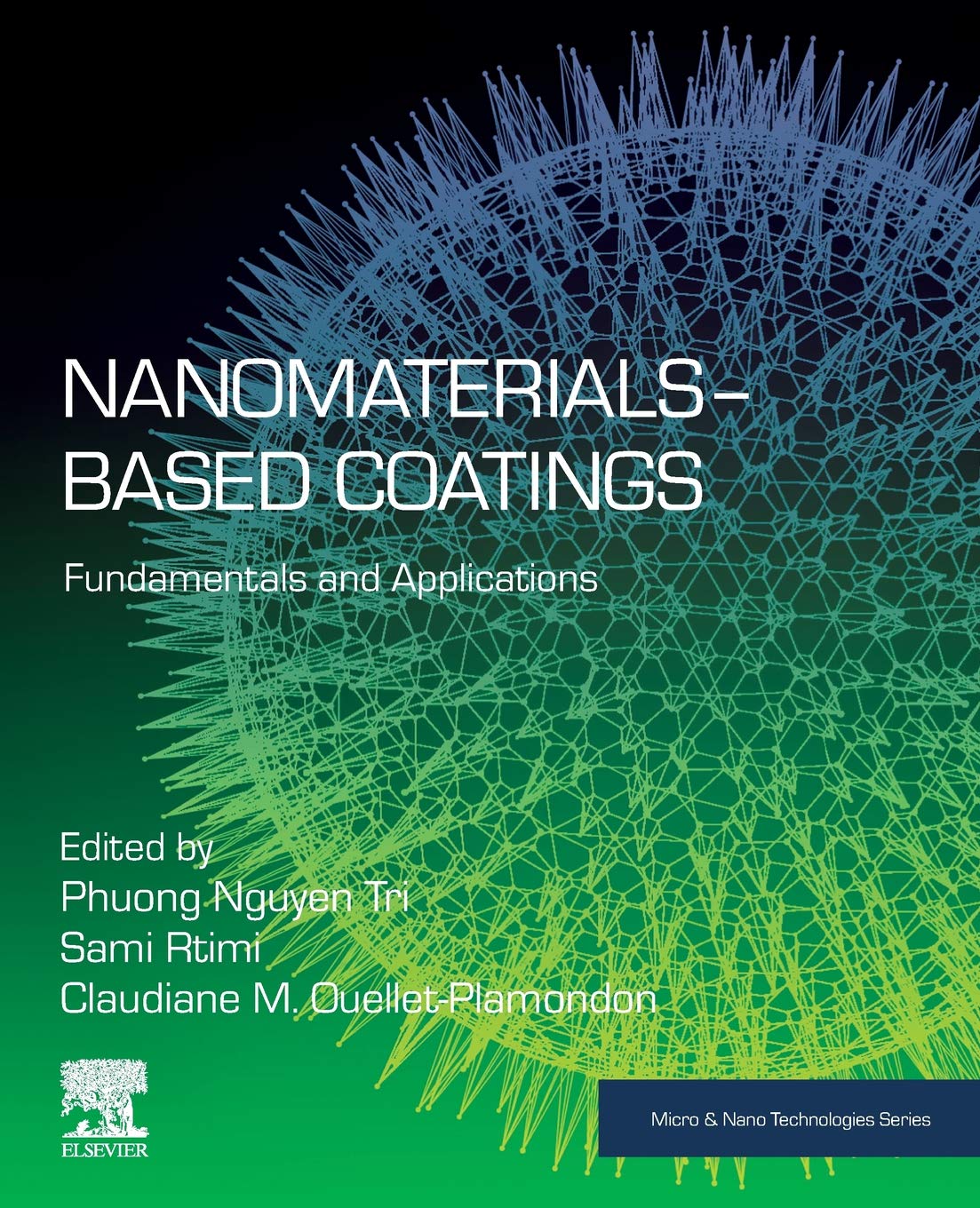 NanomaterialsBased Coatings: Fundamentals and Applications (Micro and Nano Technologies),Used
