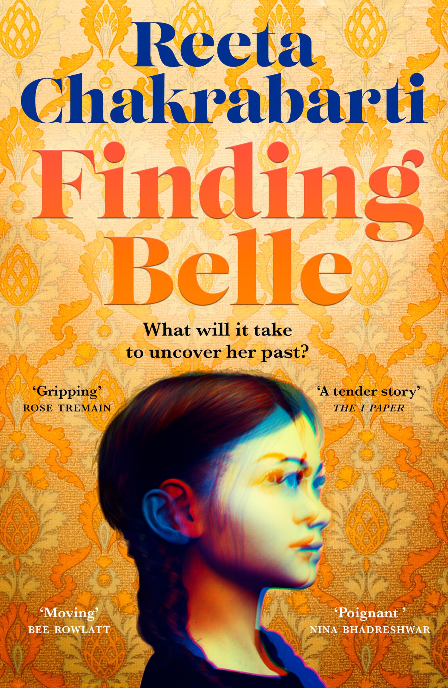 Finding Belle: A RichlyTold Debut Of Mothers, Daughters And Family Secrets From The Bbc Journalist