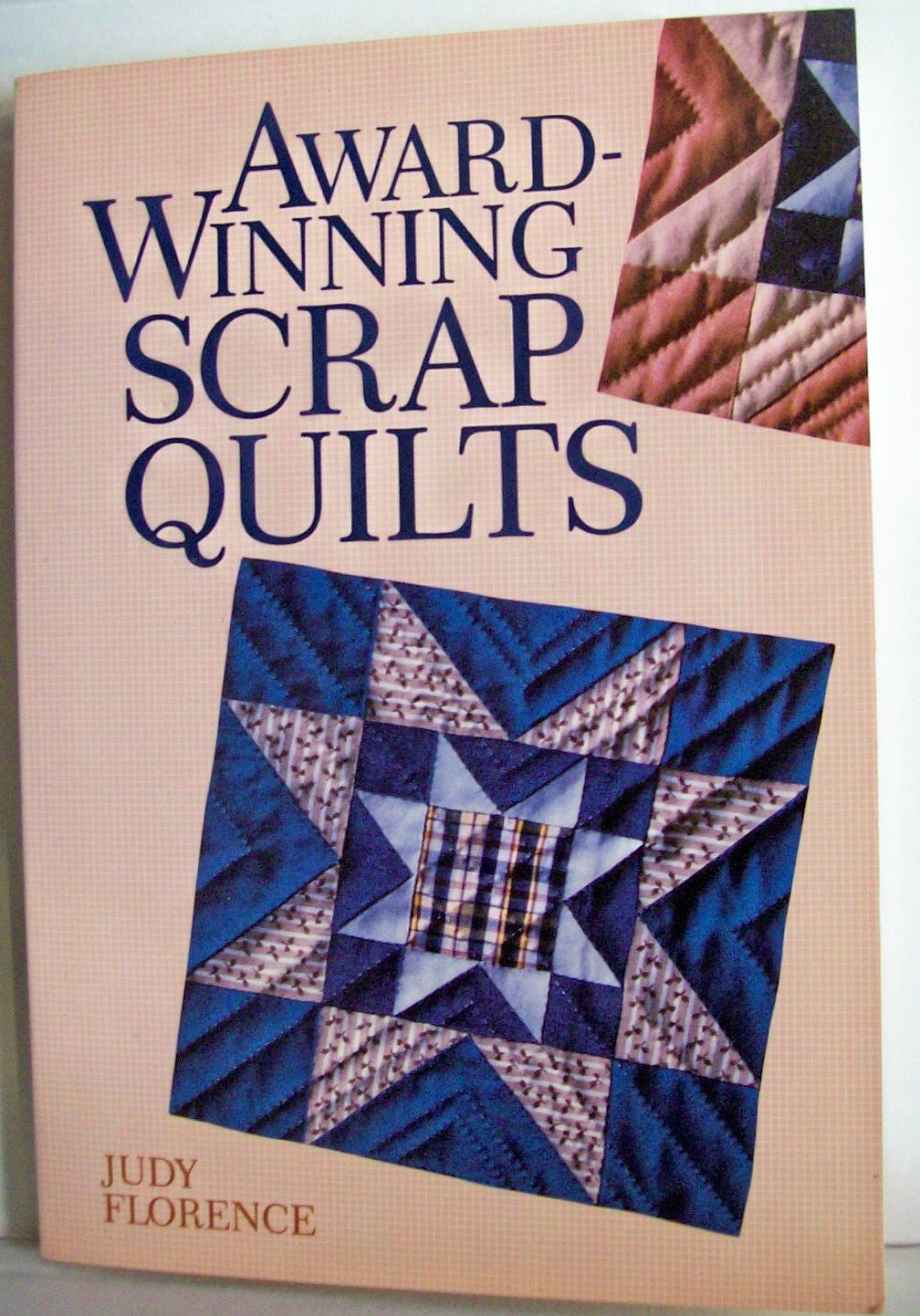 AwardWinning Scrap Quilts,New
