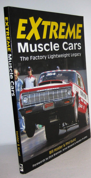 Extreme Muscle Cars: The Factory Lightweight Legacy,New