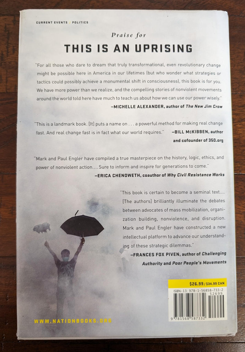This Is an Uprising: How Nonviolent Revolt Is Shaping the TwentyFirst Century,New