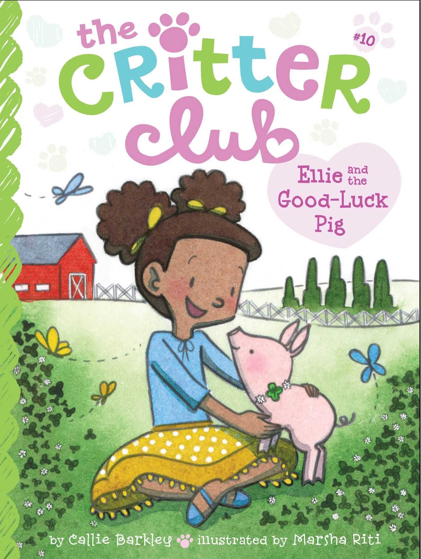 Ellie and the GoodLuck Pig (10) (The Critter Club),Used