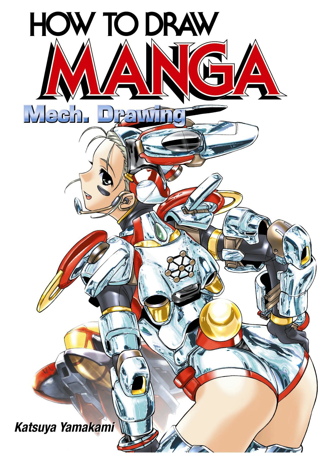 How to Draw Manga: Mech. Drawing (How to Draw Manga),Used