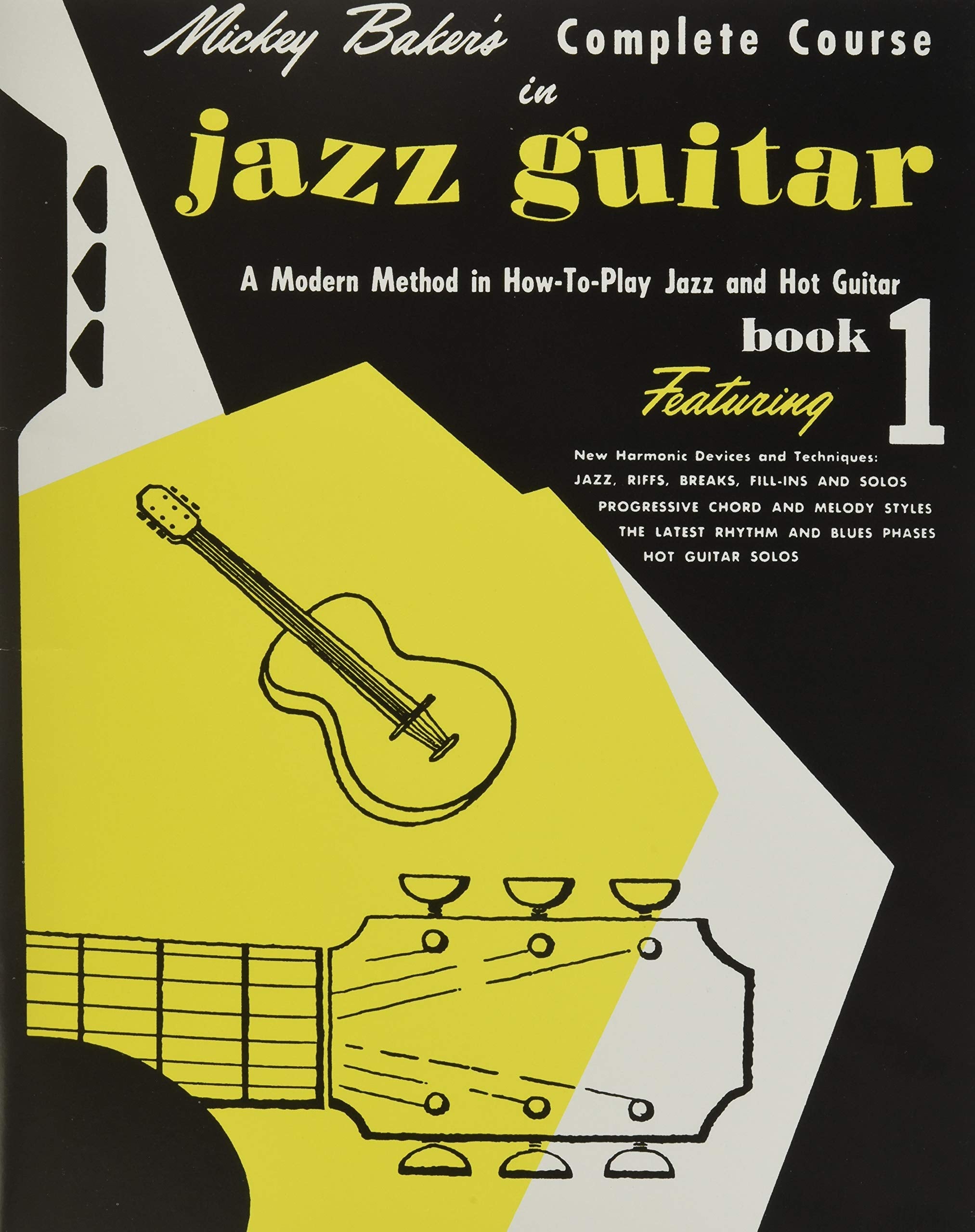 Mickey Baker'S Complete Course In Jazz Guitar: Book 1 (Ashley Publications)-used