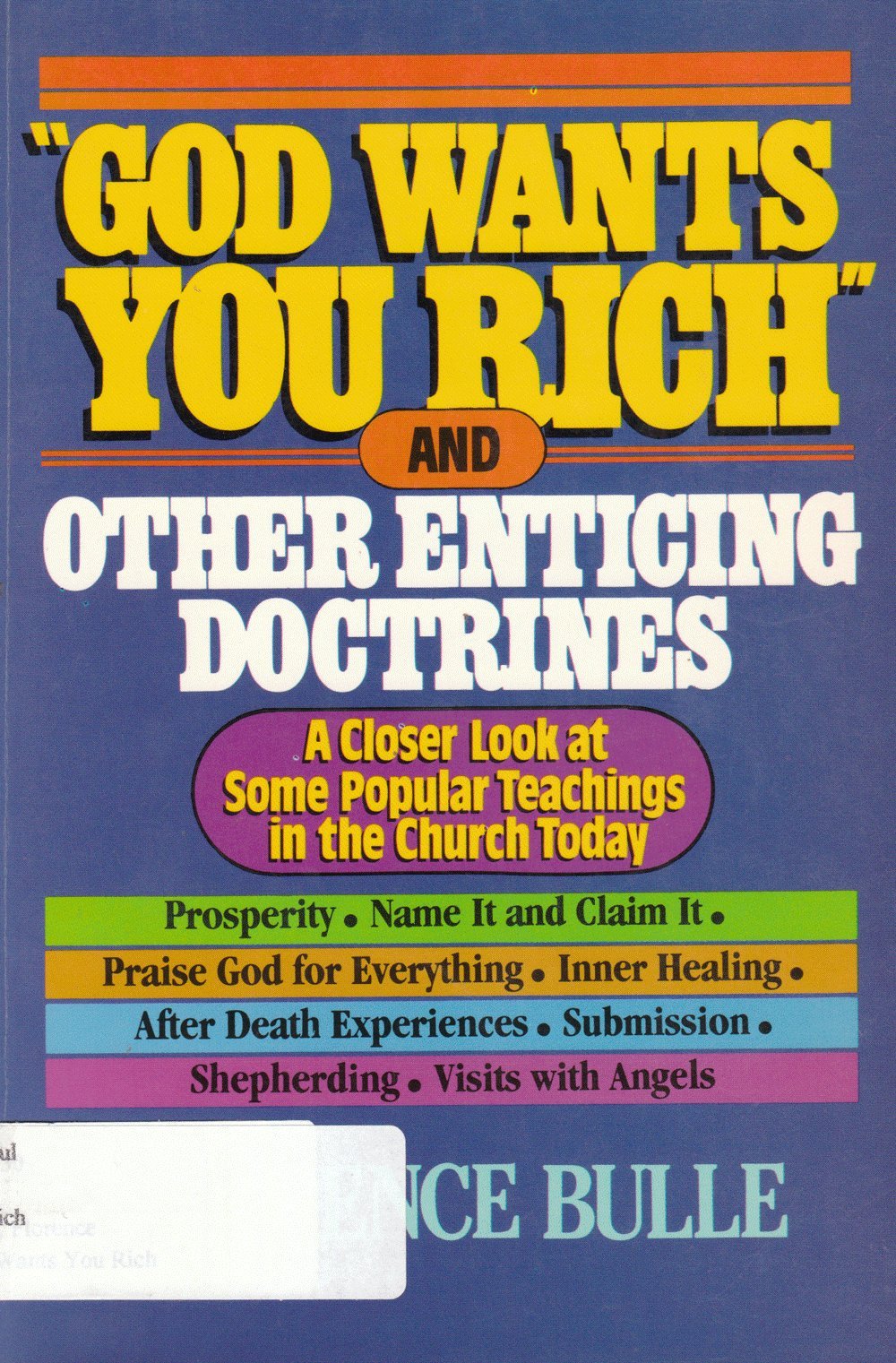 God wants you rich: And other enticing doctrines,Used