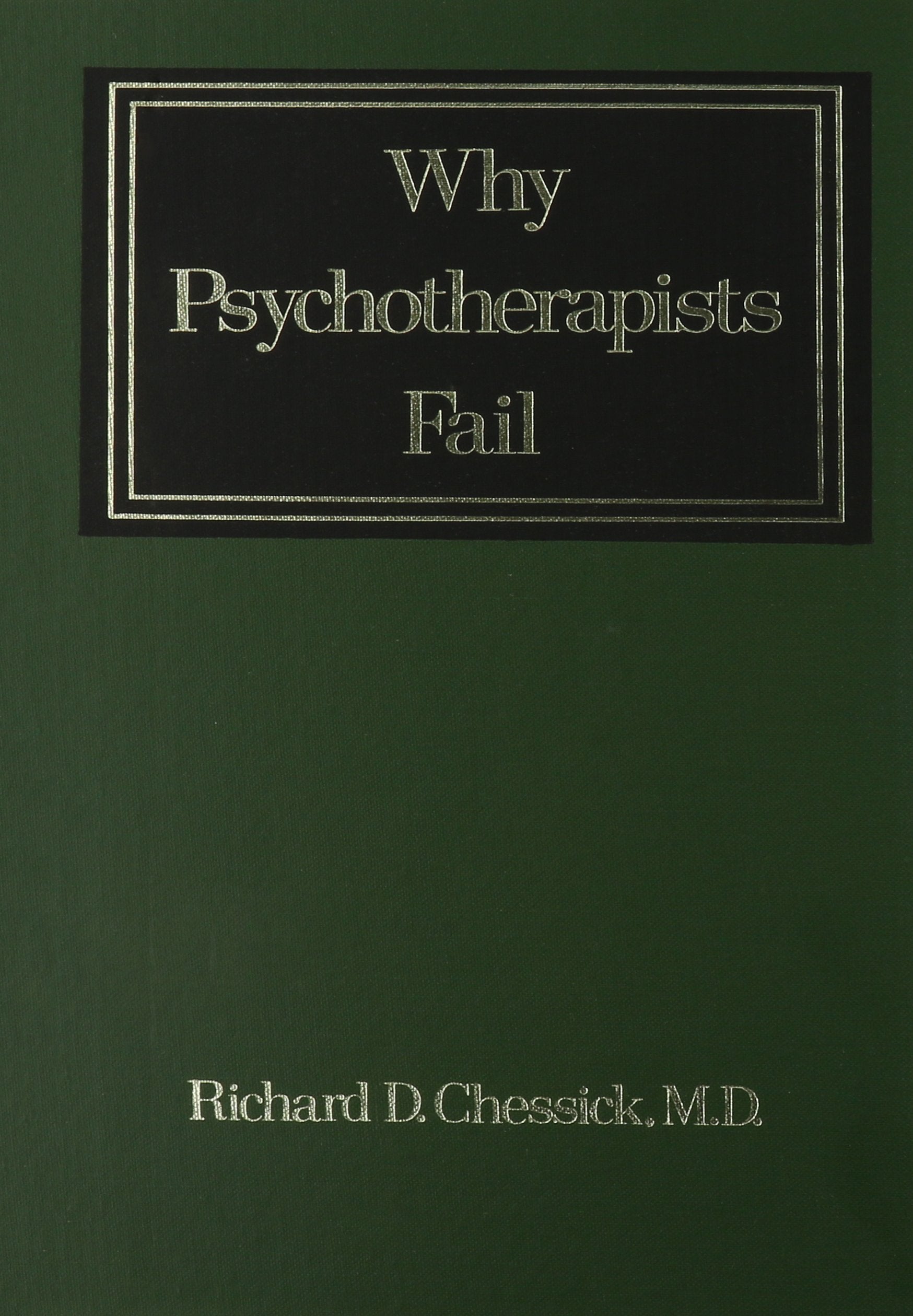 Why Psychotherapists Fail,Used