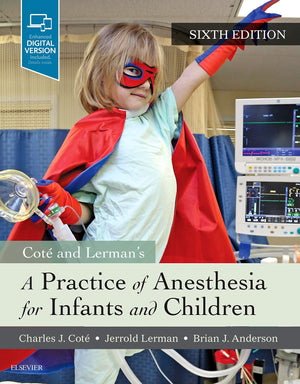 A Practice of Anesthesia for Infants and Children,Used