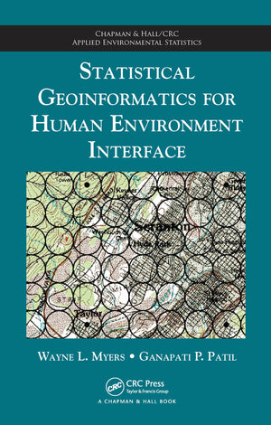 Statistical Geoinformatics for Human Environment Interface (Chapman & Hall/CRC Applied Environmental Statistics),Used