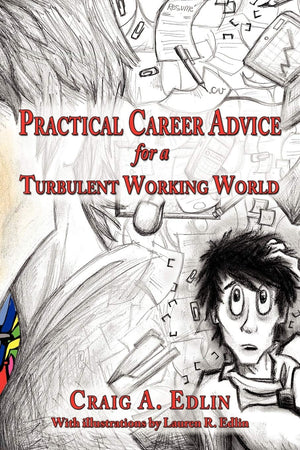Practical Career Advice For A Turbulent Working World,Used