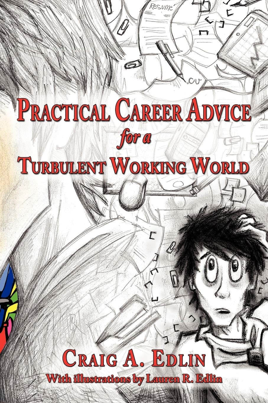Practical Career Advice For A Turbulent Working World,Used