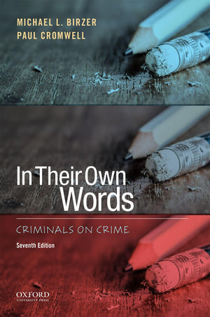 In Their Own Words: Criminals On Crime,New