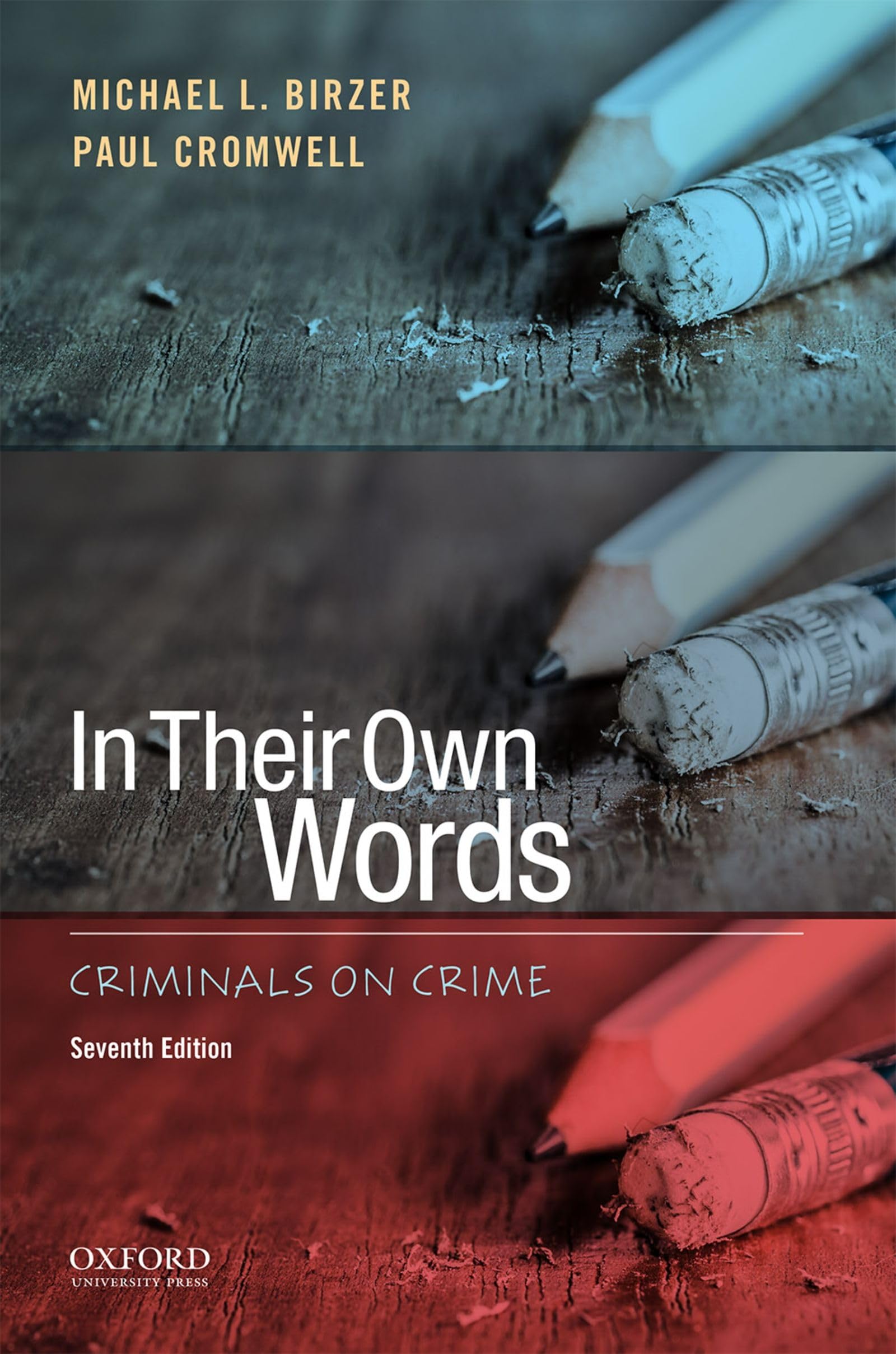In Their Own Words: Criminals On Crime,Used