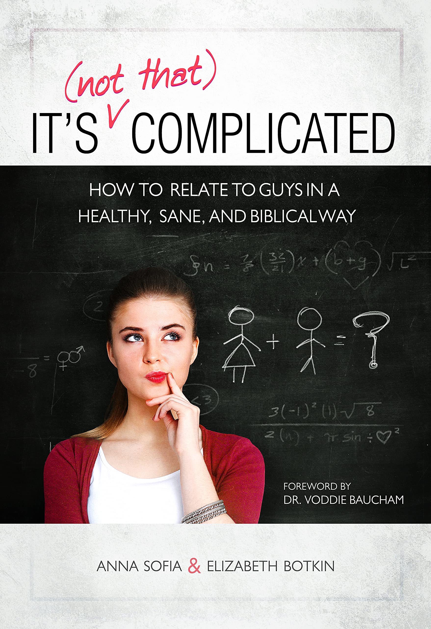 It's (Not That) Complicated: How to Relate to Guys in a Healthy, Sane, and Biblical Way,Used
