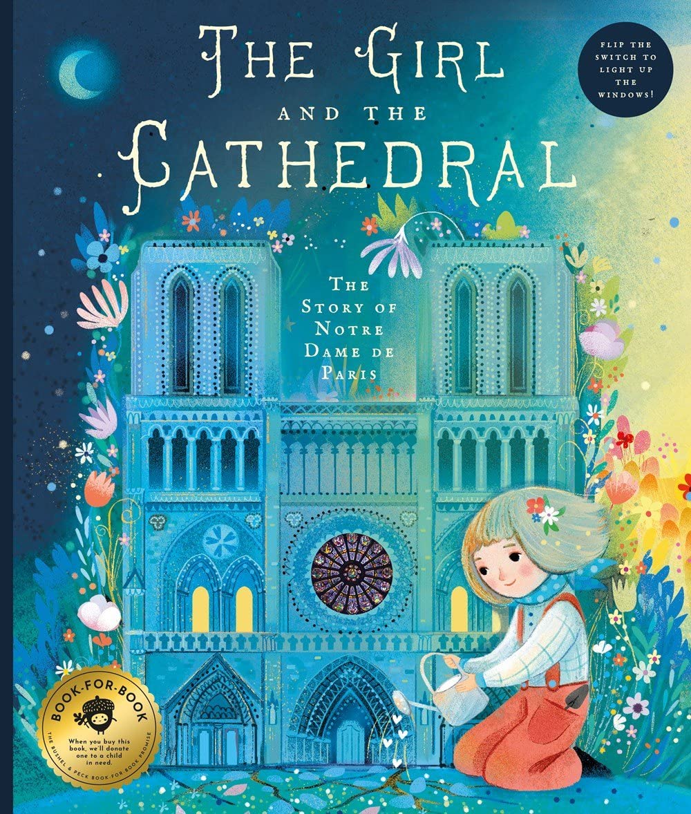 The Girl and the Cathedral: The Story of Notre Dame de Paris,Used