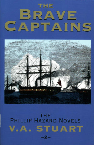 The Brave Captains (Volume 2) (The Phillip Hazard Novels, 2),Used