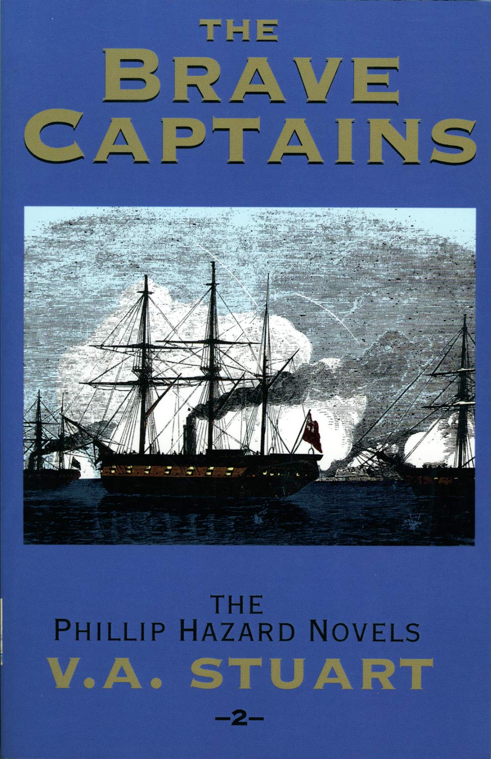 The Brave Captains (Volume 2) (The Phillip Hazard Novels, 2),Used