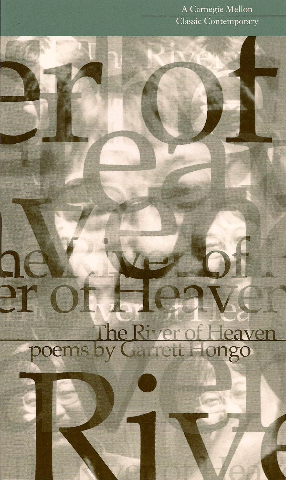 The River of Heaven (Carnegie Mellon Classic Contemporary Series: Poetry),Used