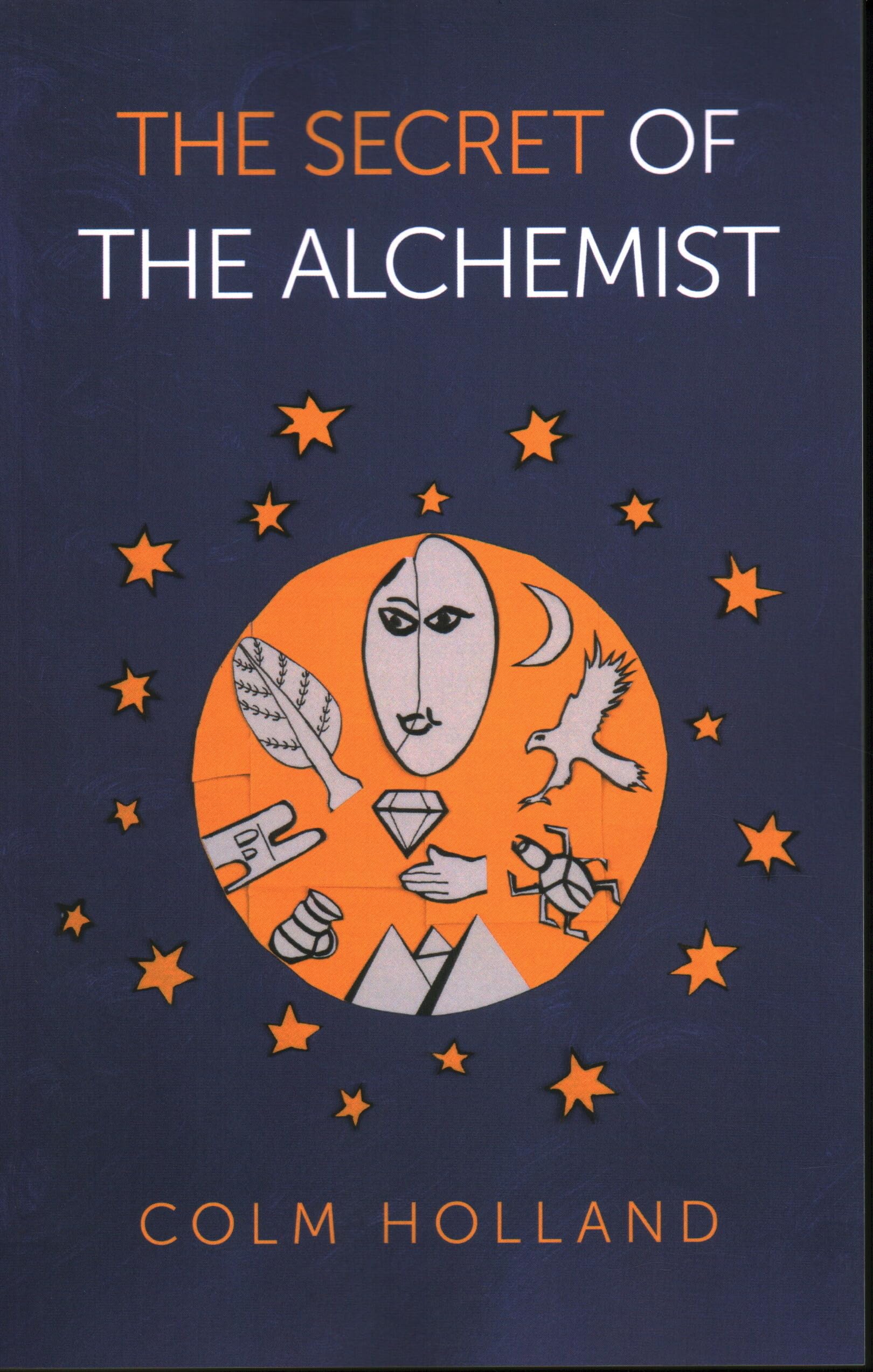 The Secret of The Alchemist: Uncovering The Secret in Paulo Coelho's Bestselling Novel 'The Alchemist',Used