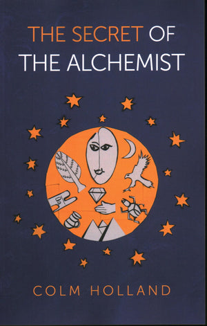 The Secret of The Alchemist: Uncovering The Secret in Paulo Coelho's Bestselling Novel 'The Alchemist',Used