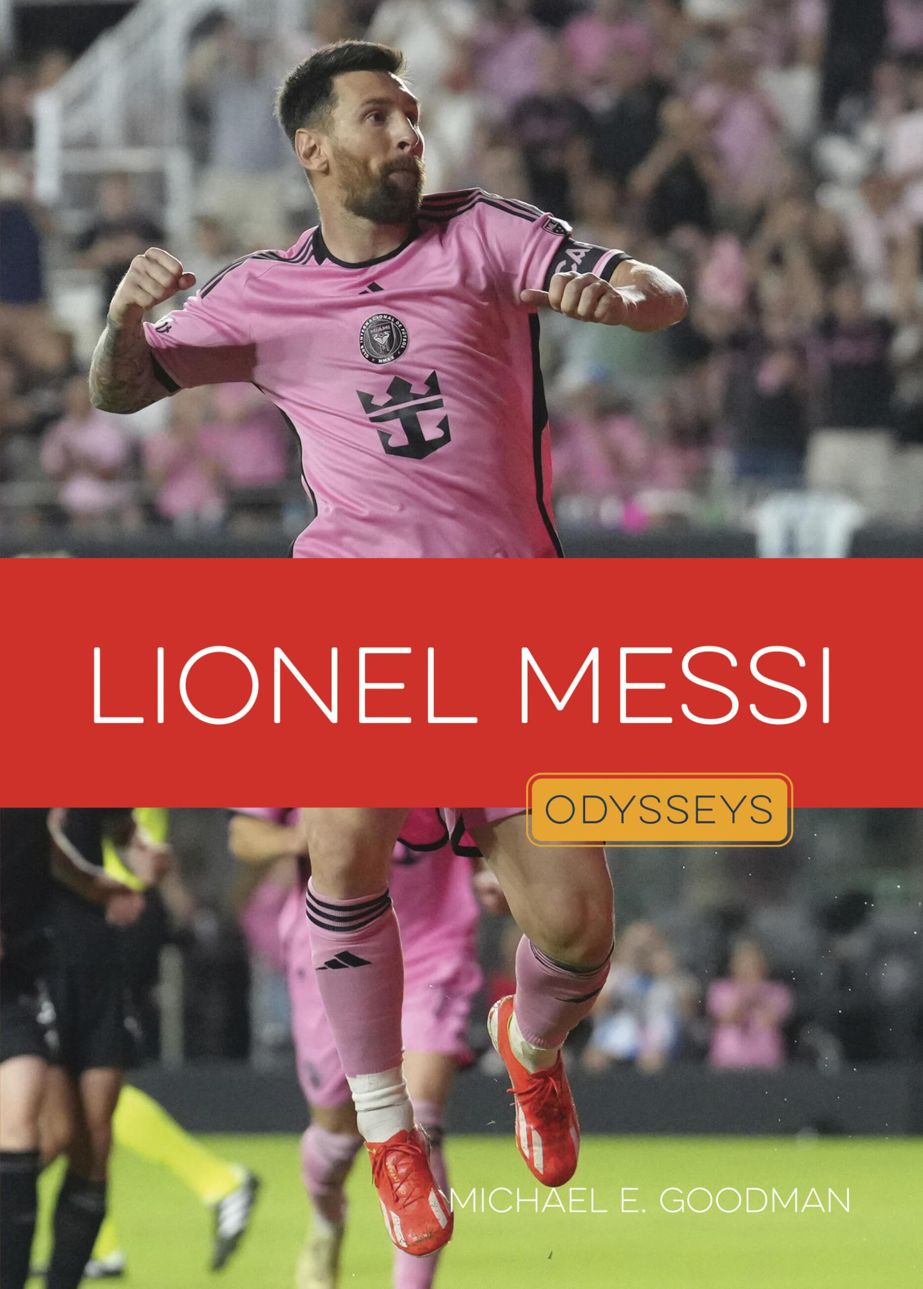 Lionel Messi (Odysseys In Sports: Soccer Stars)
