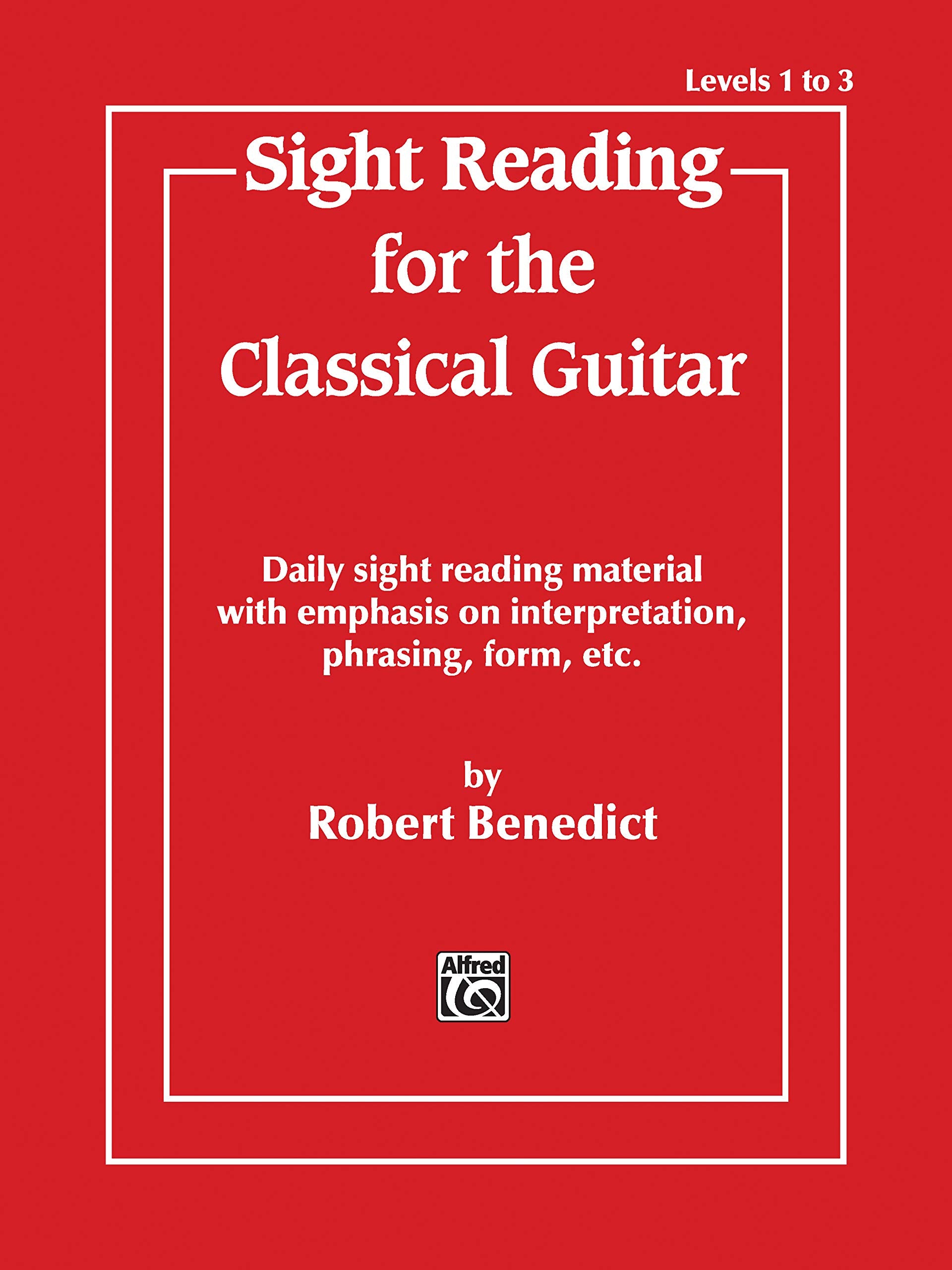 Sight Reading for the Classical Guitar, Level IIII: Daily Sight Reading Material with Emphasis on Interpretation, Phrasing, For,Used