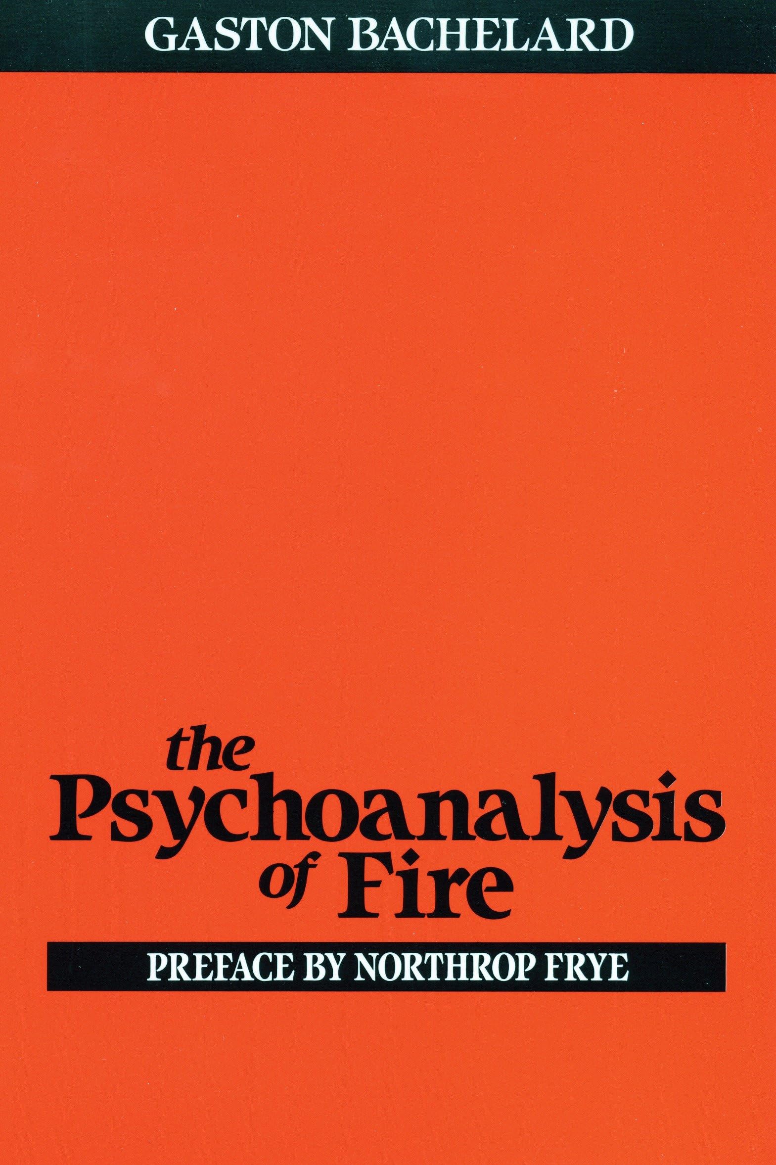 The Psychoanalysis of Fire,New