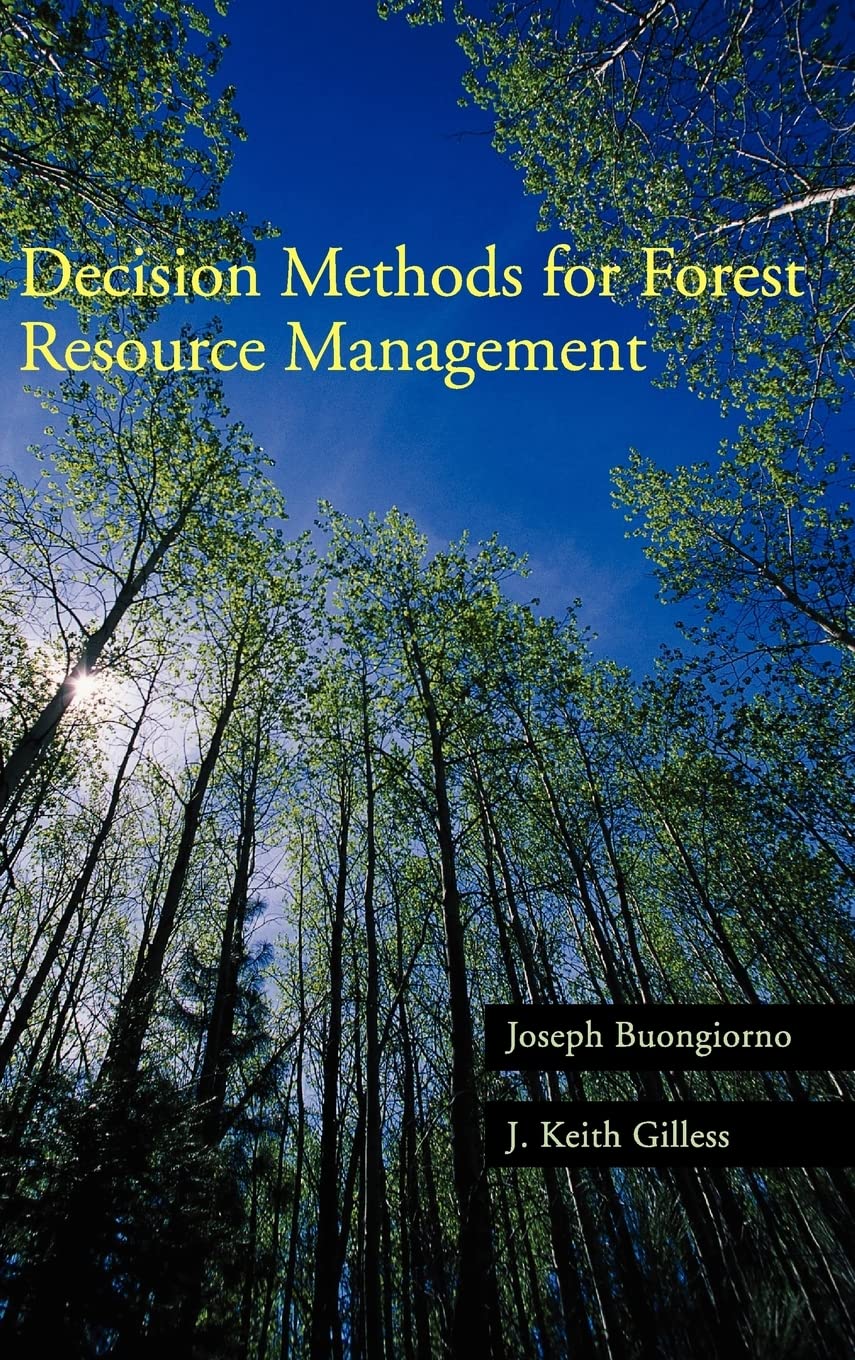 Decision Methods for Forest Resource Management,Used