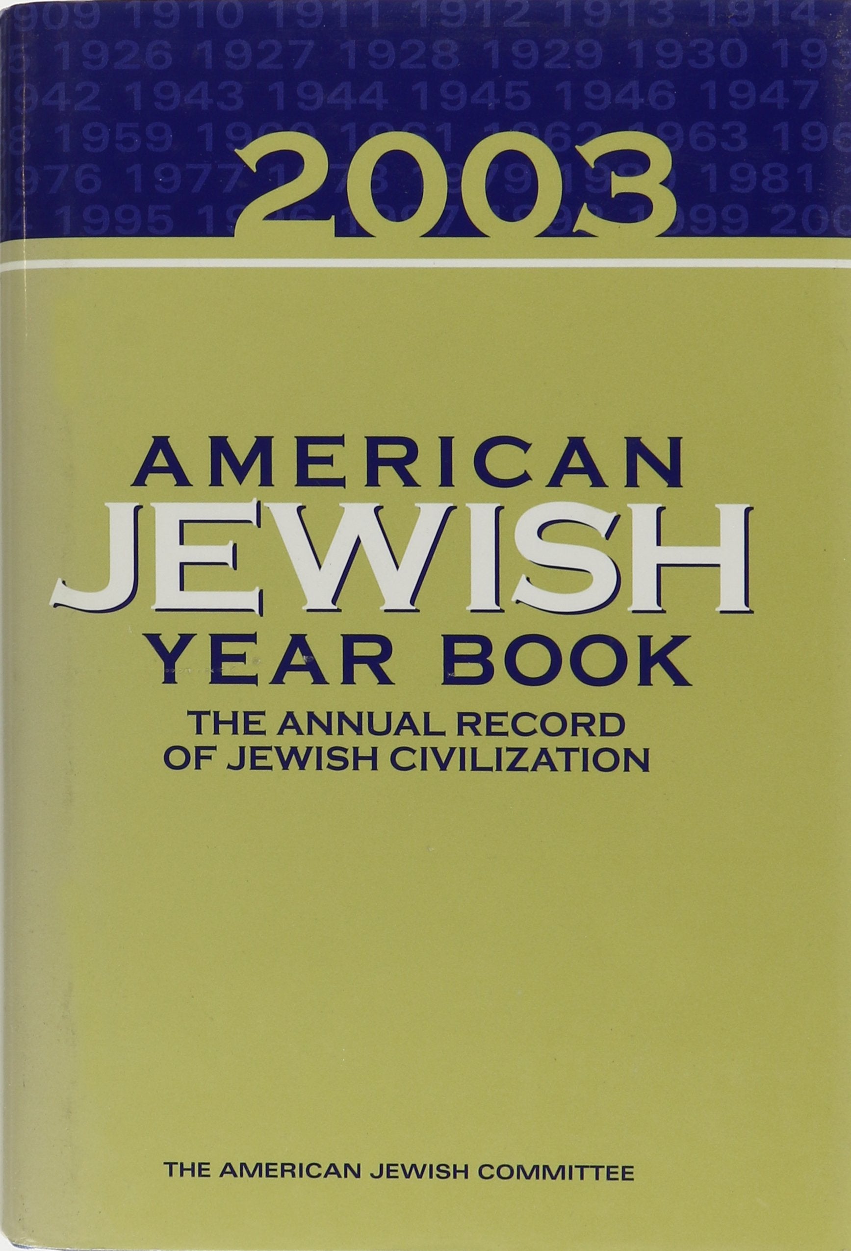 American Jewish Year Book 2003 (American Jewish Year Book),Used
