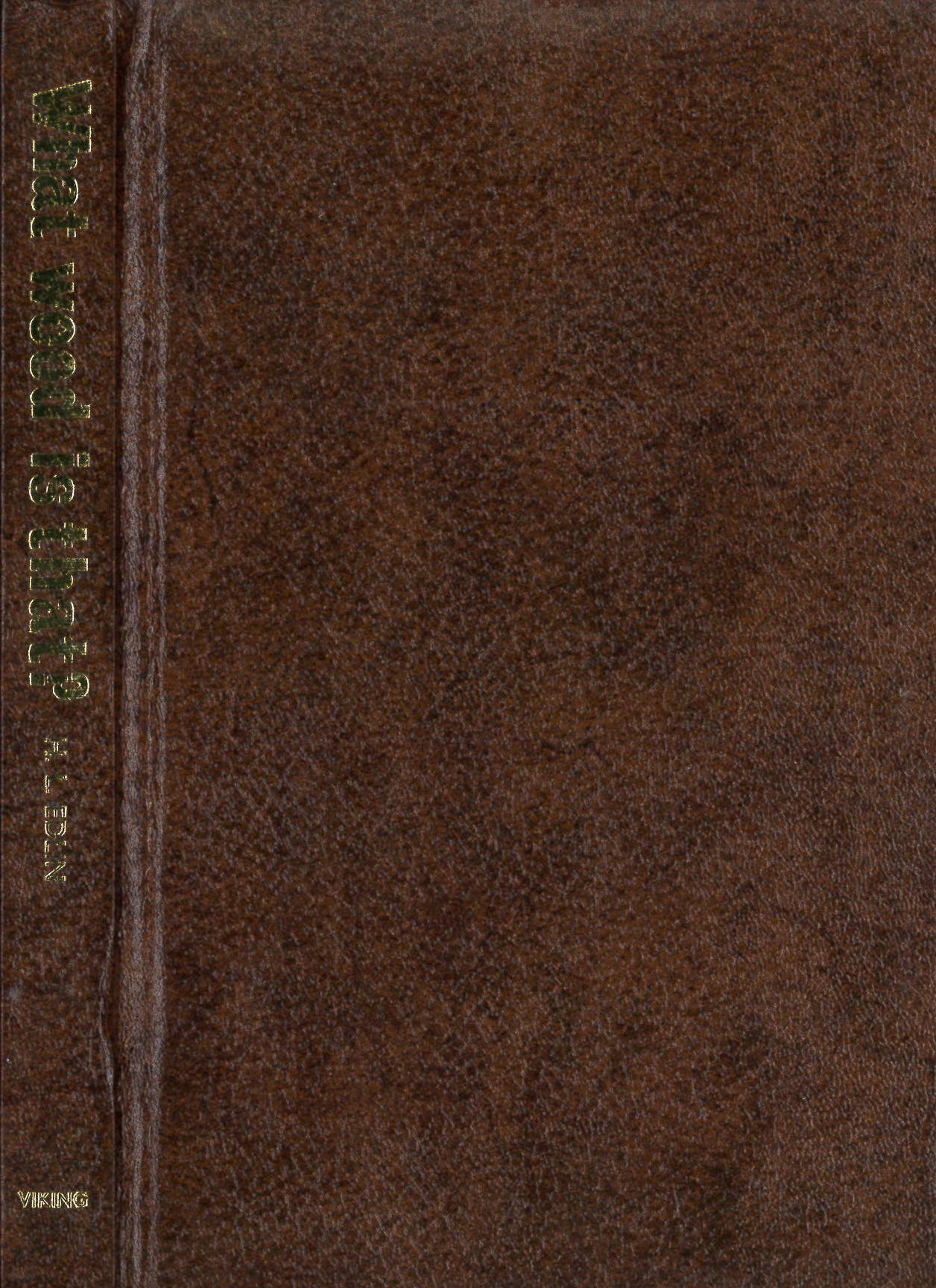What Wood Is That?: A Manual of Wood Identification,Used